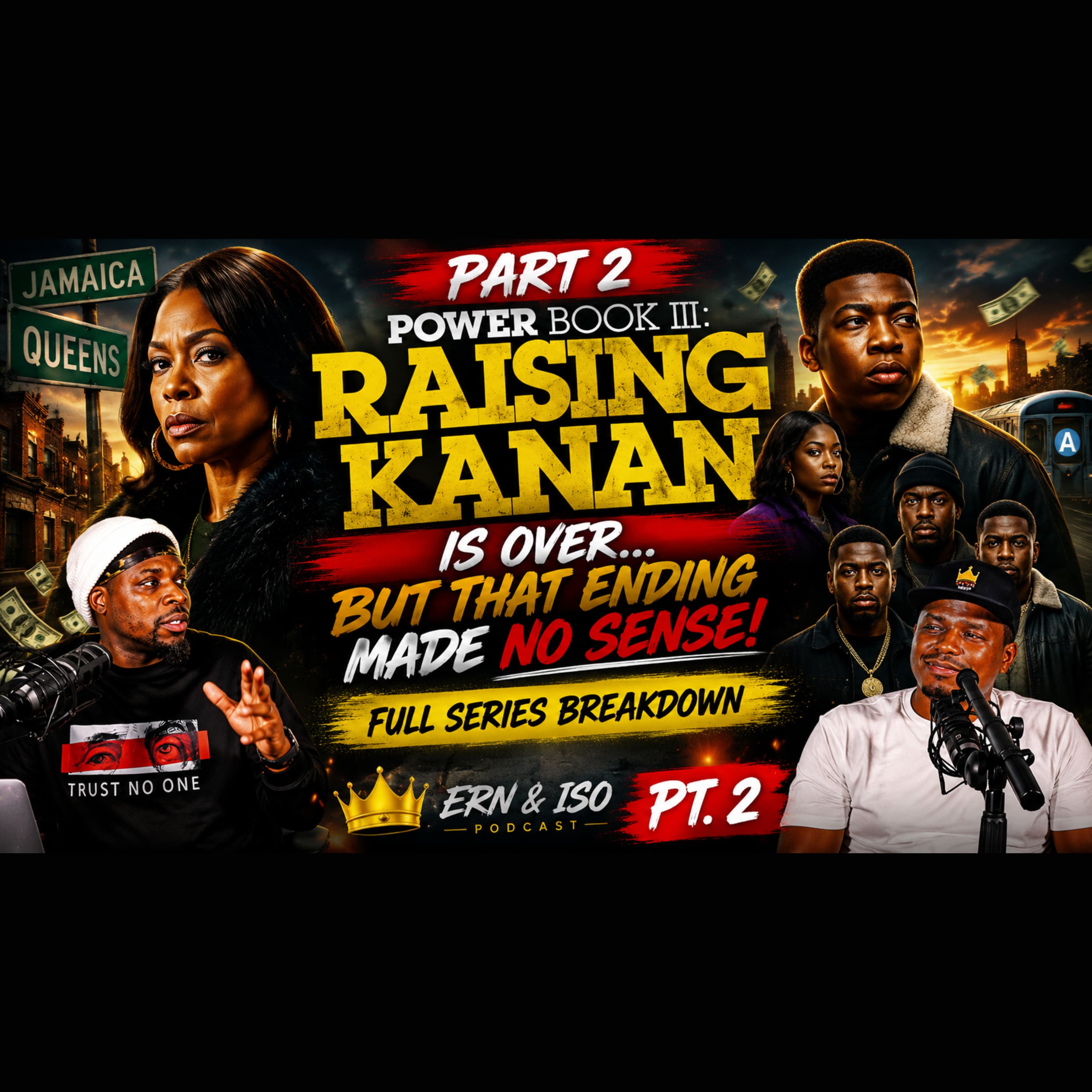 Raising Kanan Is OVER… But That Ending Made NO SENSE! | PT. 2