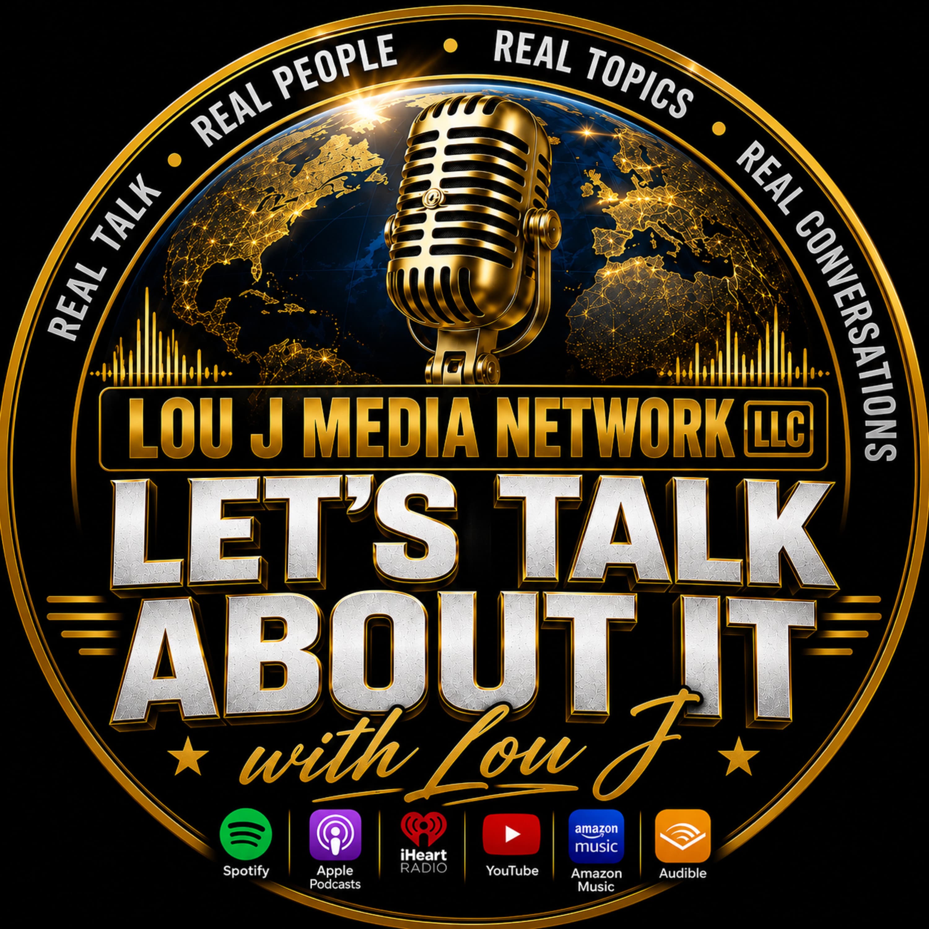 Let's Talk About It with Lou J