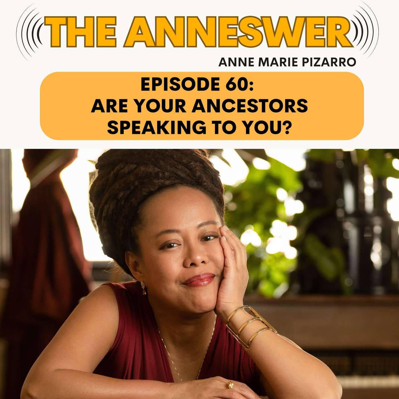 Episode 60: Are Your Ancestors Speaking to You? Akashic Records, Grief & Signs From Loved Ones